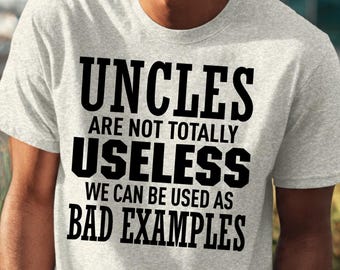 Funny Uncle Svg Files for Cricut, Uncle Shirt Svg Cut File, Bad Example Shirt, Uncle Gift Idea, Cricut File Digital Download