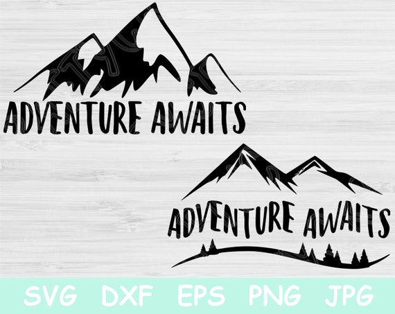 Free Free Mountain Adventure Svg SVG PNG EPS DXF File