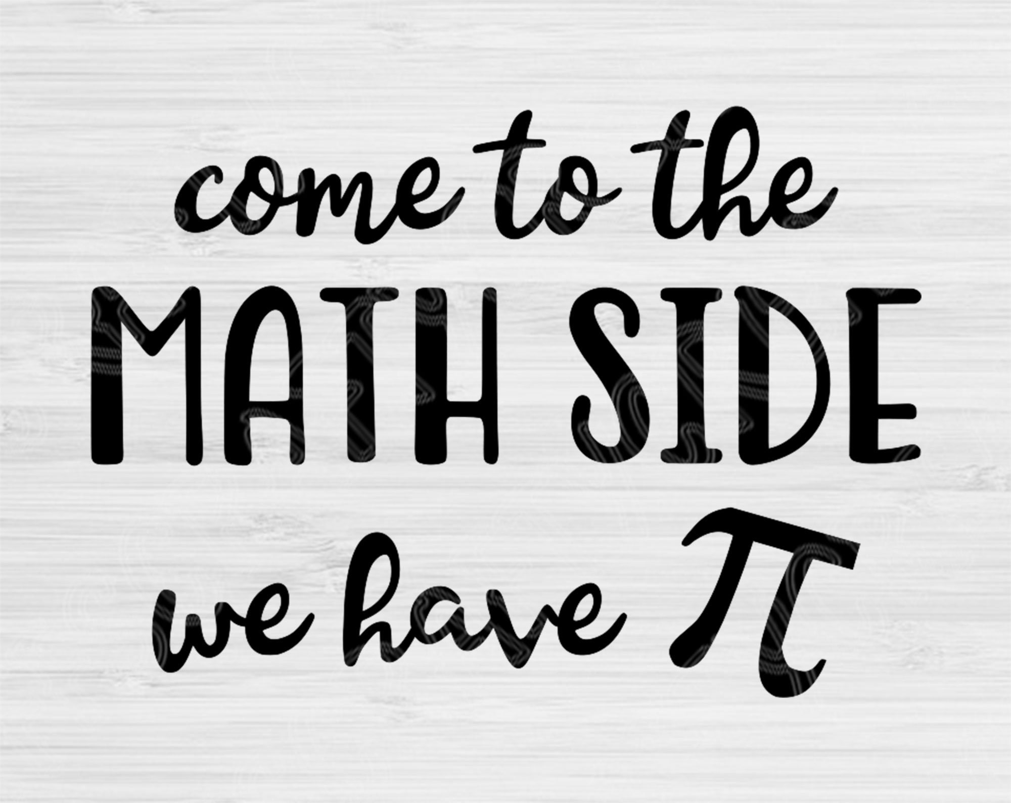 Buy Come to the Math Side We Have Pie Svg Math Teacher Svg Funny Online in India - Etsy Buy Come to the Math Side We Have Pie Svg Math Teacher Svg Funny Online in India - Etsy