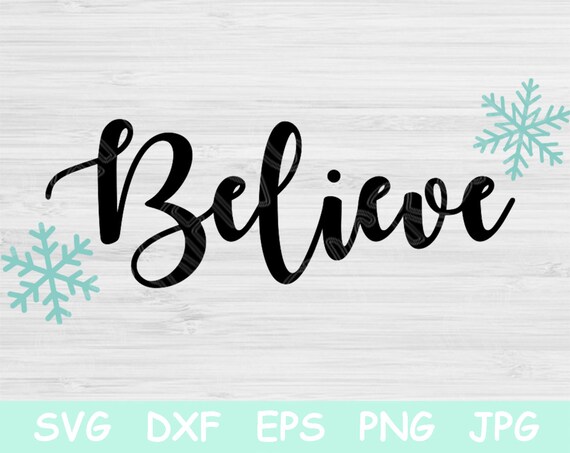 Download Christmas Believe Svg File Winter Svg Christmas Svg Cut Etsy
