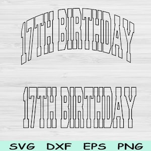 17th Birthday Svg Png Cut File, Seventeen Birthday Svg, 17 Year Old Svg Files For Cricut, Seventeen Svg, Teenager Svg Block Digital Designs