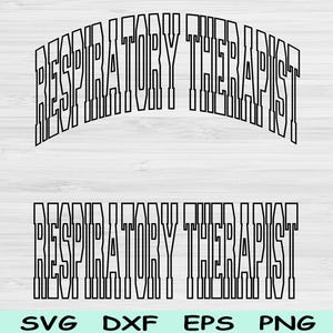 Respiratory Therapist Svg Dxf Png Eps Cut Files, RT Svg, Respiratory Therapy Svg Files For Cricut, Silhouette Digital Sublimation Designs