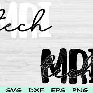Mri Tech Svg Dxf Png Eps Cut Files, Radiology Tech Svg, Radiology Svg Files For Cricut, Technologist Svg Silhouette Digital Download Designs