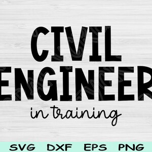 Civil Engineer Svg Dxf Png Eps Cut Files, Engineering Svg, Civil Engineering Svg Files For Cricut, Engineer Shirt Silhouette Download Design