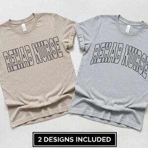 Rehab Nurse Svg, Rehabilitation Nurse Shirt Design, Physical Rehab RN Svg File, Hospital Nurse Cricut Cut File, Instant Download Png