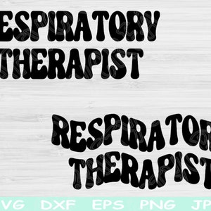 Respiratory Therapist Svg Dxf Png Eps Cut Files, RT Svg, Respiratory Therapy Svg Files For Cricut, Silhouette Digital Sublimation Designs