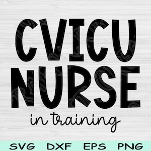 Enfermera de la UCI cardiovascular en formato SVG, archivos de corte DXF, PNG, EPS, de enfermería cardiovascular, archivos SVG de camisa de enfermera para Cricut, diseño digital SVG de vida de enfermera