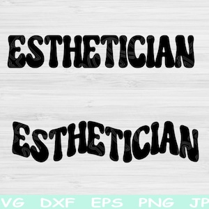 Esthetician Svg Dxf Png Eps Cut Files, Beautician Svg, Esthetician Shirt Svg Files For Cricut, Skincare Svg Silhouette Sublimation Designs