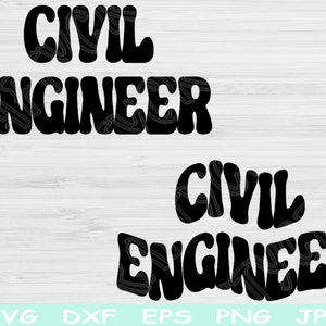 Civil Engineer Svg Dxf Png Eps Cut Files, Engineering Svg, Civil Engineering Svg Files For Cricut, Engineer Shirt Silhouette Download Design