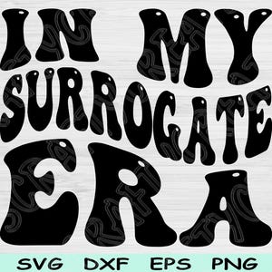 En mi era de madre sustituta, archivos de corte Svg Png, madre sustituta Svg, archivos Svg de mamá sustituta para Cricut Groovy Retro Wave Text Sublimation Digital Designs
