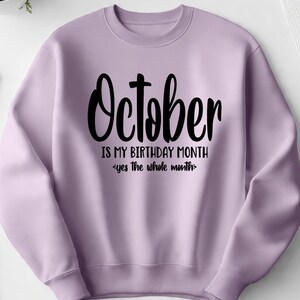 October Is My Birth Month Svg, October Birthday Shirt Design, Funny October Birthday Svg File Fall Birthday Cricut Cut File Instant Download image 9