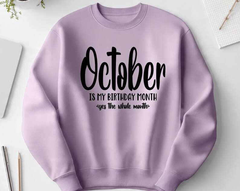 October Is My Birth Month Svg, October Birthday Shirt Design, Funny October Birthday Svg File Fall Birthday Cricut Cut File Instant Download image 9