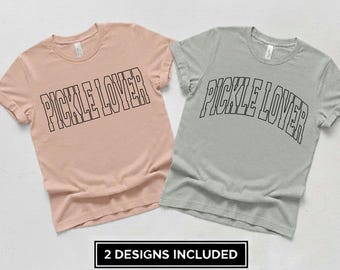 Pickle Lover Svg, Funny Pickle Svg, Pickle Shirt Svg, Food Humor Svg, Pickle Lover Gift Cricut File, Pickle Jar Svg, Pickle Lover Shirt Svg