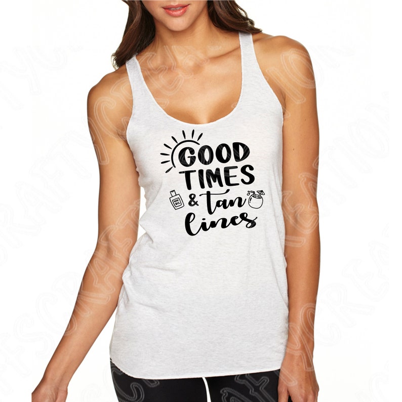 Good Times and Tan Lines Svg Summer Svg Files for Cricut - Etsy