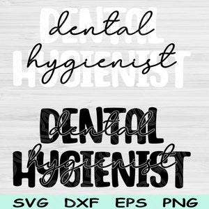 Dental Hygienist Svg Png Cut Files, Dental Assistant Svg, Dental Svg Files For Cricut, Dentistry Svg Silhouette Sublimation Digital Designs