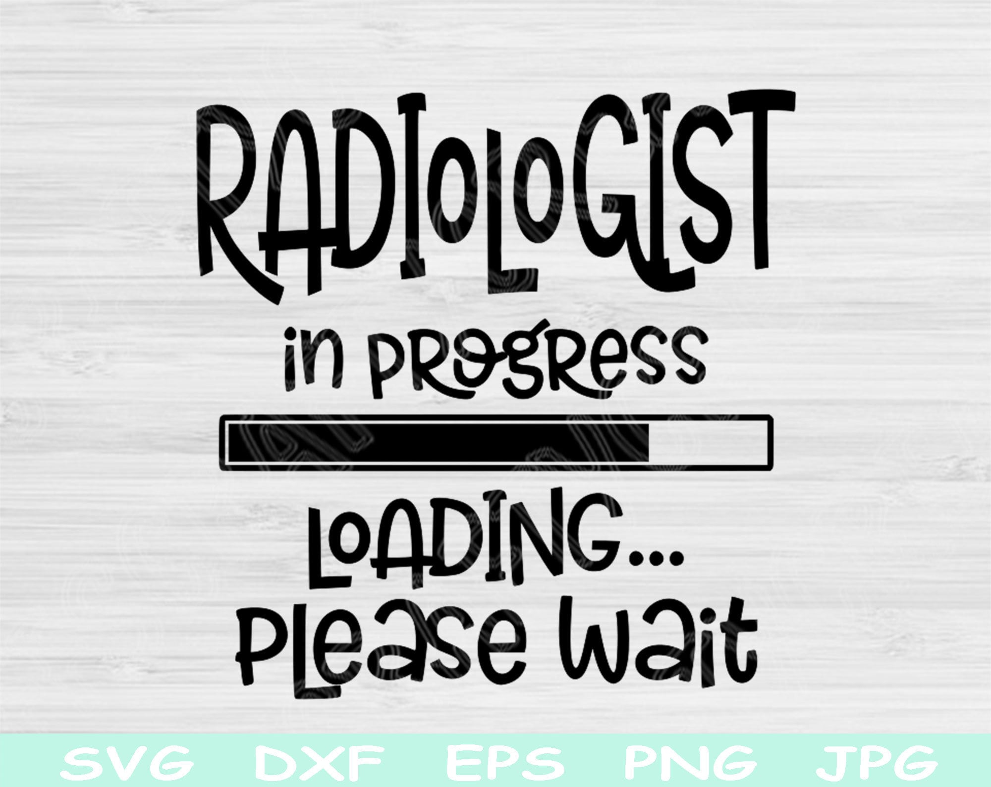 Radiologist Svg in Progress Loading Please Wait Svg, Dxf, Eps, Png ...