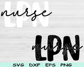 Verpleegkundige Svg, LPN Svg Dxf Png-bestanden knippen, gelicentieerde praktische verpleegkundige Svg, RN Svg-bestanden voor Cricut, verpleegkundige Shirt Svg sublimatie ontwerpen voor Tumbler