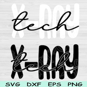 X-ray Tech Svg Dxf Png, X-Ray Technician Svg Files For Cricut, X-Ray Technologist Svg Digital Download Design Sublimation Vector Cut Files
