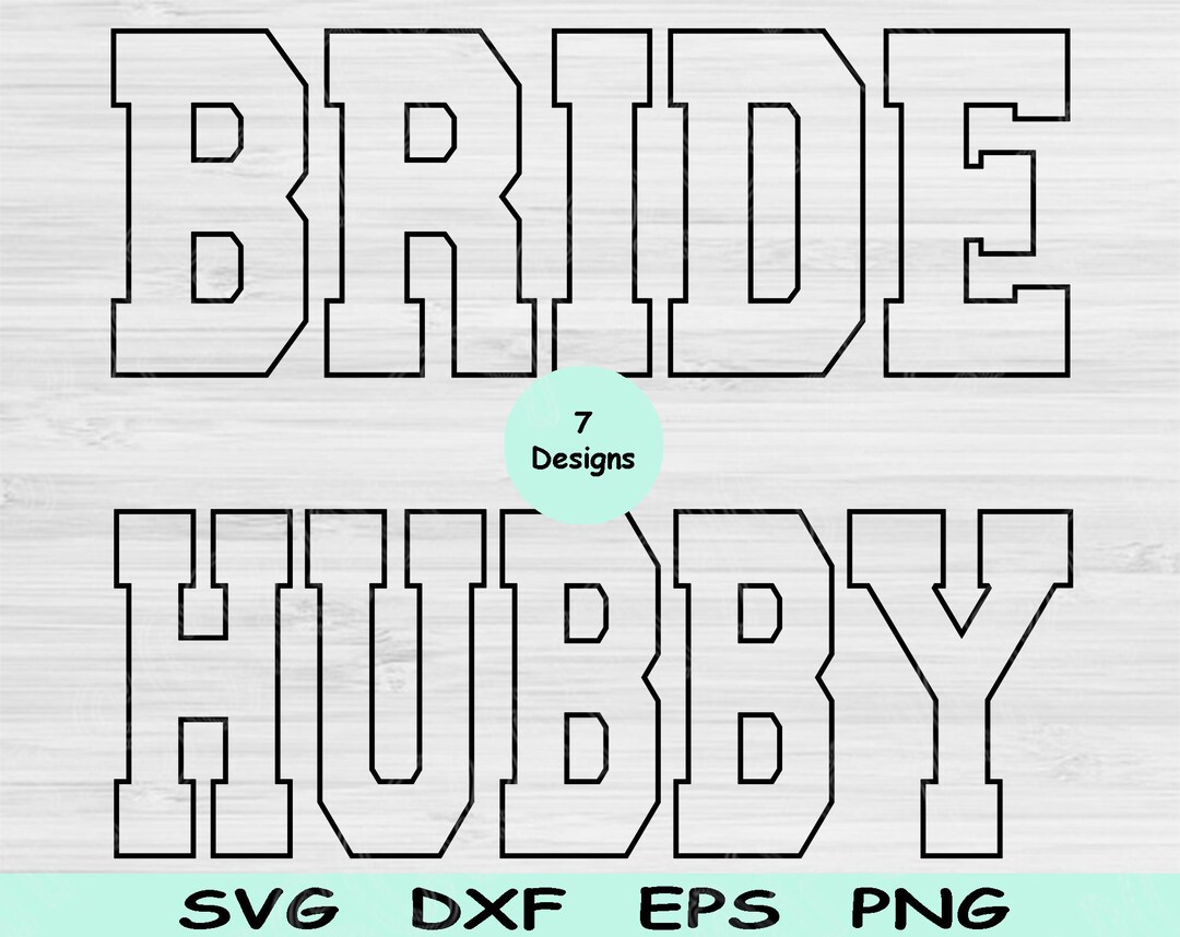 Bride Svg Dxf Png Cut Files, Engaged Svg, Husband Svg Files for Cricut ...