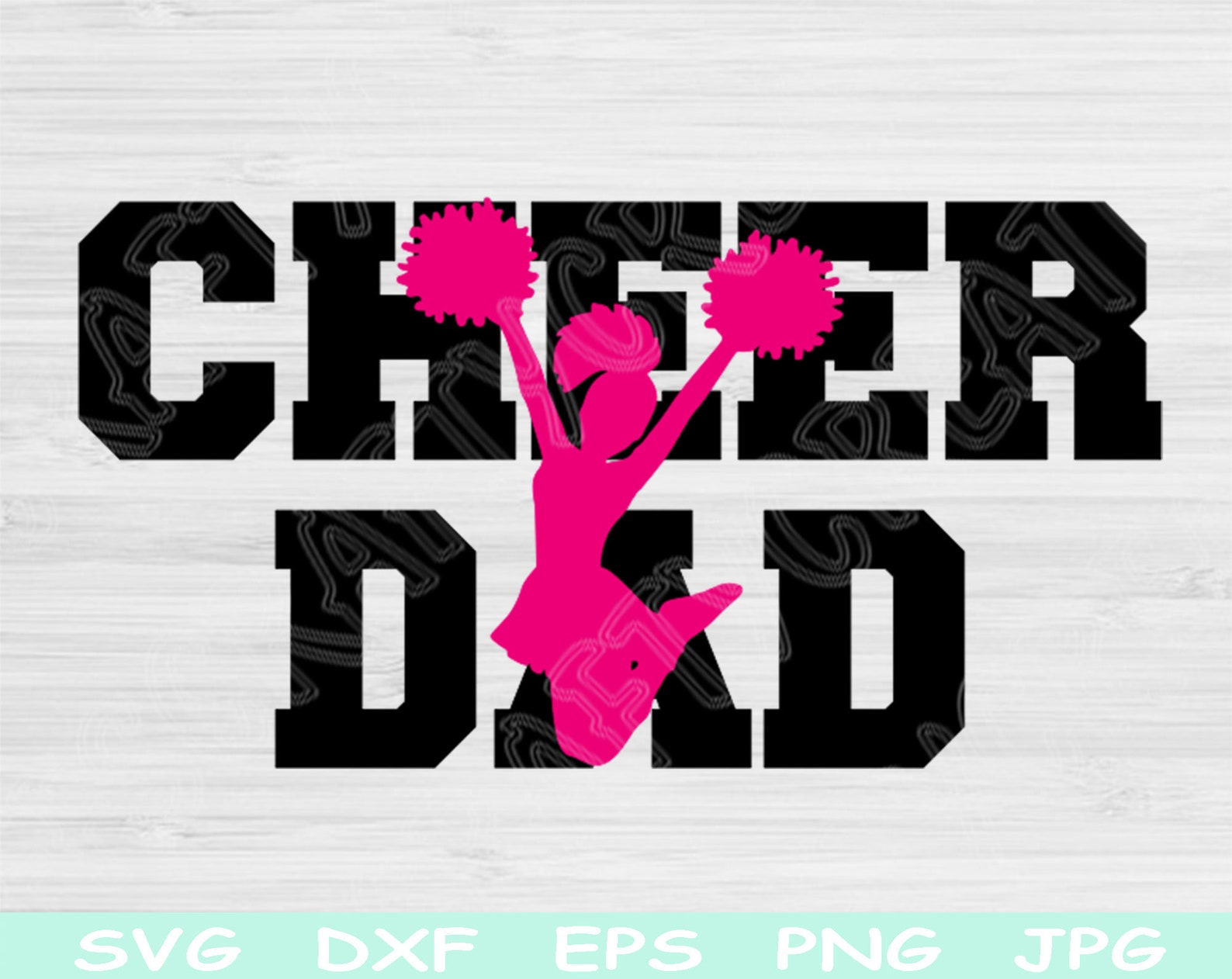 Cheer Dad Svg Cheer Svg Cheerleader Svg Dxf Png Instant - Etsy