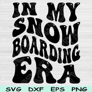 In meiner Snowboarding-Ära SVG-Png-Schnittdateien, Snowboarding-Svg, Wintersport-Svg-Dateien für Cricut, Retro Wave Text Sublimation digitale Designs