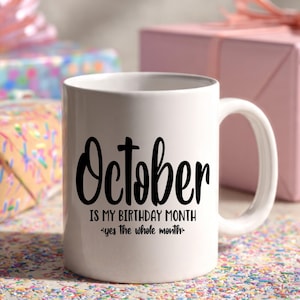 October Is My Birth Month Svg, October Birthday Shirt Design, Funny October Birthday Svg File Fall Birthday Cricut Cut File Instant Download image 5