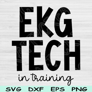 Técnico de ECG en formación (SVG) Archivos de corte DXF, PNG, EPS, Cardiología (SVG), Archivos SVG cardíacos para Cricut, Diseños digitales SVG para técnicos de ECG