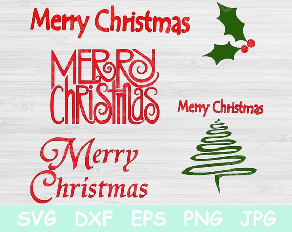 Download Free Merry Christmas Svg Bundle Christmas Eps Mistletoe And Tree Etsy SVG DXF Cut File