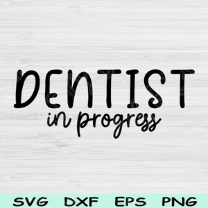 Dentysta Svg w toku Dxf Png pliki do cięcia, dentystyczny Svg, pliki stomatologiczne Svg dla Cricut, student stomatologii Svg sylwetka cyfrowe projekty koszulek