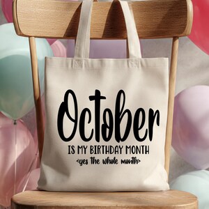 October Is My Birth Month Svg, October Birthday Shirt Design, Funny October Birthday Svg File Fall Birthday Cricut Cut File Instant Download image 6