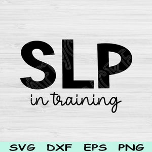Fichier SLP Svg en formation Png Eps, Svg orthophoniste, fichiers Svg orthophoniste pour Cricut, conceptions Svg d'orthophoniste