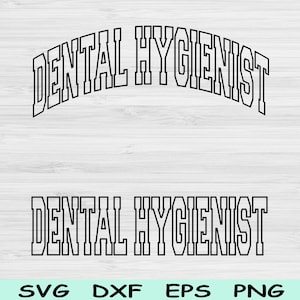Arquivo de corte SVG de higienista dental, arquivo SVG de higienista dental em PNG, arquivos SVG de assistente de dentista para Cricut, design digital de sublimação de camisa de higienista dental