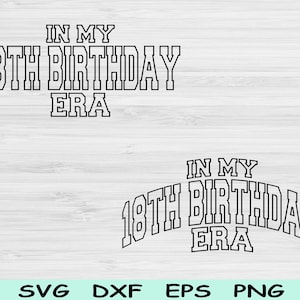 In meinem 18. Geburtstag-Ära-Svg-Png-Schnitt-Dateien, 18. Geburtstag-Svg, 18 Jahre alte Svg-Dateien für Cricut, Eighteen svg, Teenager svg digitale Designs