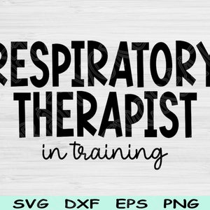 Respiratory Therapist Svg In Training Png Cut File, RT Svg, Respiratory Therapy Svg Files For Cricut, Silhouette Digital Sublimation Designs