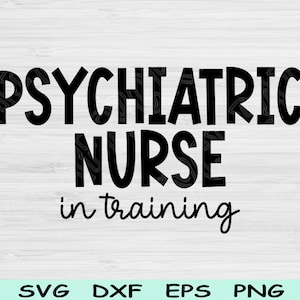 Psychiatrische Krankenschwester im Training Dxf Png Eps Cut Files, Psychiaterin Krankenschwester Espn, Psych Krankenschwester Espn Dateien für Cricut Digital Download Designs