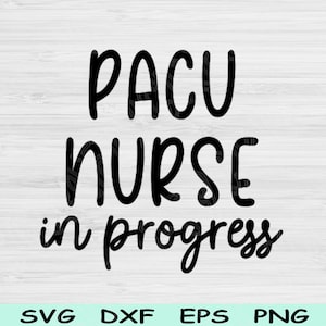 PACU Krankenschwester-Svg In Bearbeitung Dxf Png Eps-Schnittdateien, Krankenschwester-Shirt-Svg, Post-Anästhesie-Pflegeeinheit-Krankenschwester-Svg-Dateien Für Cricut digitale Designs