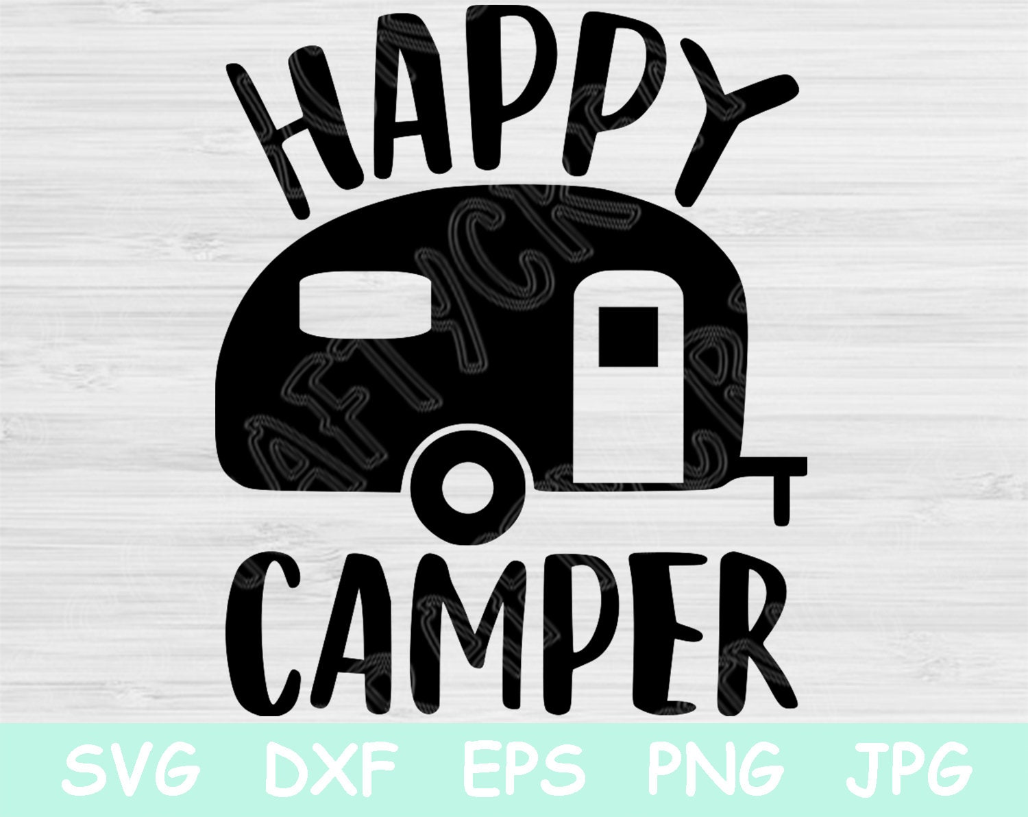 Happy Camper Svg File, Camping Svg. 