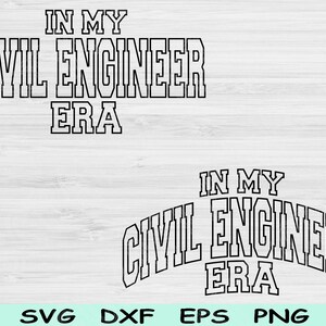 In My Civil Engineer Era Svg Dxf Png Cut Files, Civil Engineer Svg, Civil Engineering Svg Files For Cricut, Wave Sublimation Digital Designs