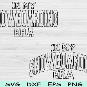 In meinem Snowboarding-Ära SVG Png-Schnitt-Dateien, Snowboarding-Svg, Wintersport-Svg-Dateien für Cricut, Wave-Block-Text Sublimation digitale Designs