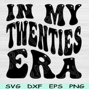 Na minha era dos vinte anos Svg Png Cut File, 20s Birthday Svg, Vinte arquivos Svg para Cricut, Retro Wave Text Svg Sublimation Digital Designs, 20s Svg