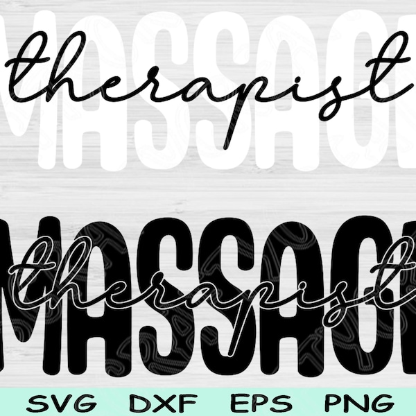 Massage Therapist Svg Dxf Png Cut Files, Massage Svg, Massage Therapy Svg Files For Cricut, Silhouette Digital Download Sublimation Designs