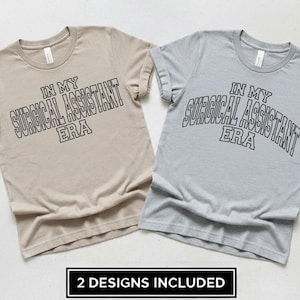 In My Surgical Assistant Era Svg, Surgical Tech Shirt Design, Surgical Assistant Svg, OR Assistant Cricut Cut File, Operating Room Download