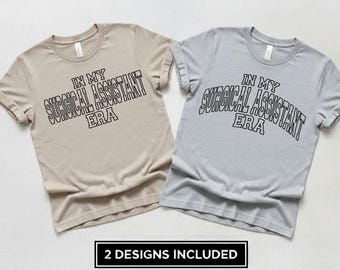 In My Surgical Assistant Era Svg, Surgical Tech Shirt Design, Surgical Assistant Svg, OR Assistant Cricut Cut File, Operating Room Download