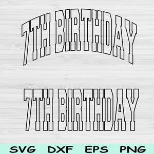 7th Birthday Svg Png Cut Files, Seventh Birthday Svg, 7 Year Old Svg Files For Cricut, 7th Birthday Png, Seventh Svg Block Digital Designs