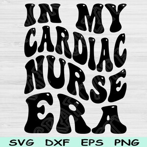 In meiner Herzschwester Ära SVG Png-Schnitt-Datei, Herz-Krankenschwester-Svg, Herz-Kreislauf-Krankenschwester-Svg-Dateien für Cricut Wave Text Sublimation Digitales Design