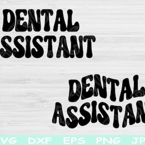 Archivos de corte Svg Dxf Png de asistente dental, Svg de higienista dental, Archivos Svg dentales para Cricut, Diseños de descarga digital de silueta Svg de odontología