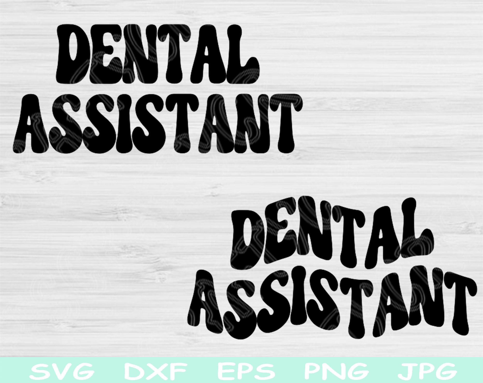 Dental Assistant Svg Dxf Png Cut Files Dental Hygienist Svg Etsy