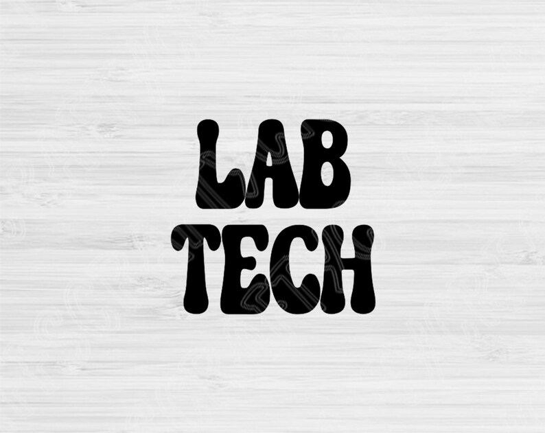 Lab Tech Svg Dxf Png Eps Cut Files Lab Technician Svg Etsy