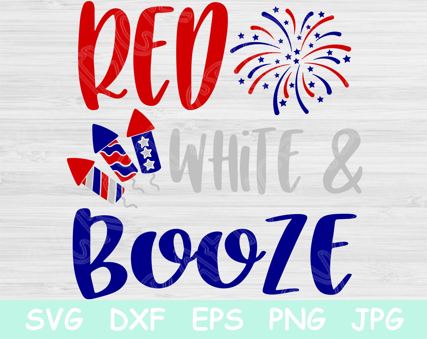 Red White and Booze Svg 4th of July Svg Fourth of July Svg | Etsy