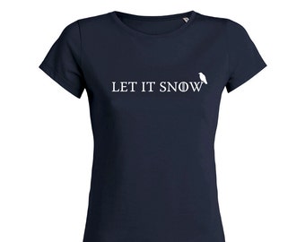 Women's Let it Snow, Game of Thrones Parody T-shirt - Christmas T-shirt Alternative to Christmas Jumper, Xmas Holidays Ugly Sweater - Navy